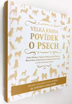 Karel Čapek: Velká kniha povídek o psech