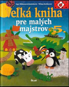 Veľká kniha pre malých majstrov