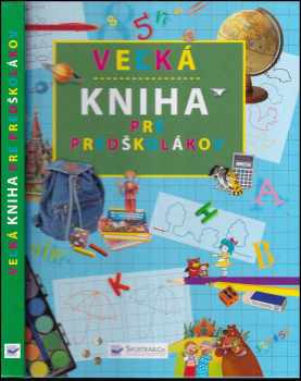 Veľká kniha pre predškolákov