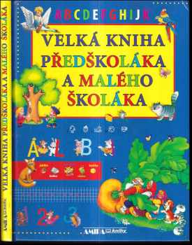 Velká kniha předškoláka a malého školáka