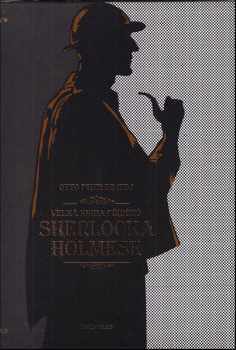 Velká kniha příběhů Sherlocka Holmese