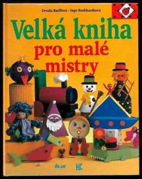 Velká kniha pro malé mistry