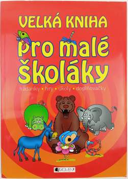 Velká kniha pro malé školáky