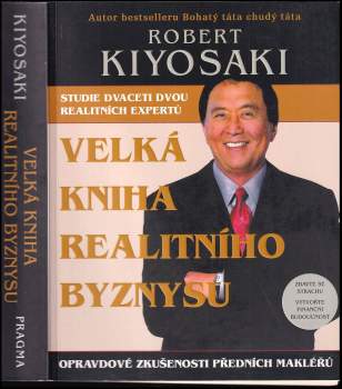 Robert T Kiyosaki: Velká kniha realitního byznysu