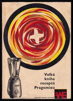 Velká kniha receptů Pragomixu