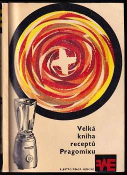 Velká kniha receptů Pragomixu