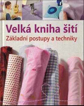 Eva Maria Heller: Velká kniha šití