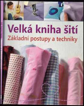 Eva Maria Heller: Velká kniha šití