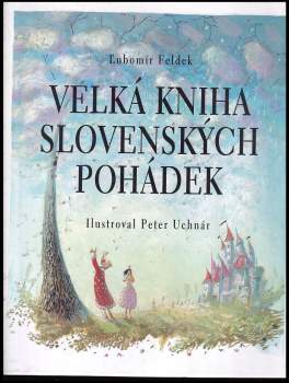 Velká kniha slovenských pohádek