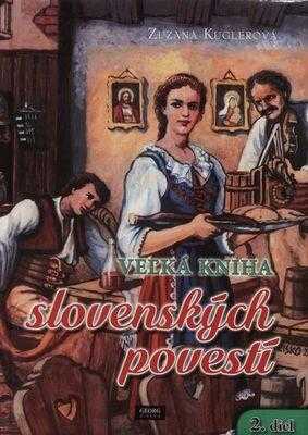Vel'ká kniha slovenských povestí