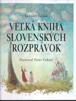 Veľká kniha slovenských rozprávok