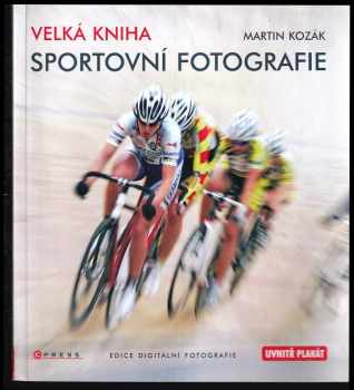 Velká kniha sportovní fotografie