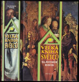 Slavomír Ravik: Velká kniha světců