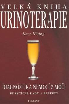 Hans Höting: Velká kniha urinoterapie