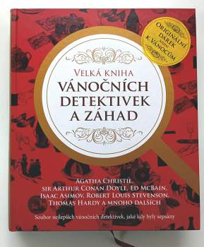 Velká kniha vánočních detektivek a záhad : soubor nejlepších vánočních detektivek, jaké kdy byly sepsány