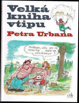 Velká kniha vtipu Petra Urbana