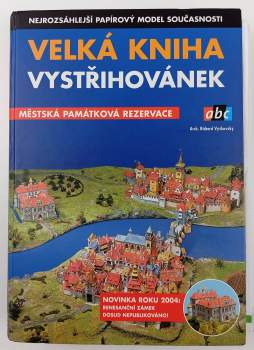Richard Vyškovský: Velká kniha vystřihovánek abc