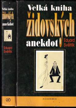 Velká kniha židovských anekdot - Jiří Žižka (2001, Academia) - ID: 758046