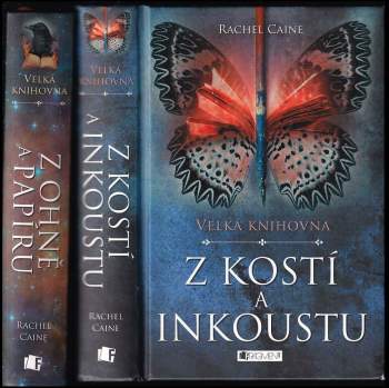 Rachel Caine: Velká knihovna 1 - 2 KOMPLET - Z kostí a inkoustu + Z ohně a papíru