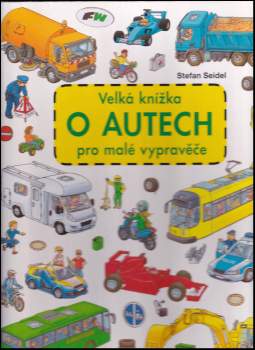 Velká knížka o autech pro malé vypravěče
