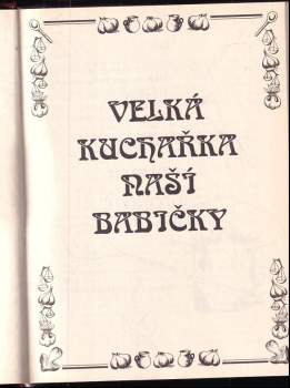 Jana Horecká: Velká kuchařka naší babičky