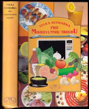 Velká kuchařka pro mikrovlnnou troubu