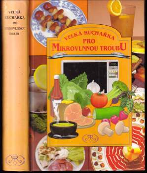 Velká kuchařka pro mikrovlnnou troubu