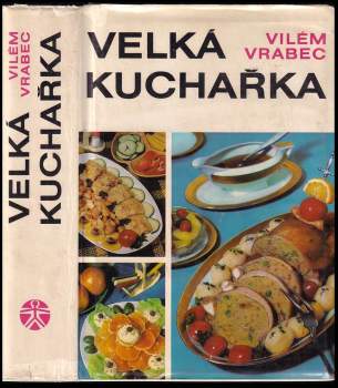 Vilém Vrabec: Velká kuchařka