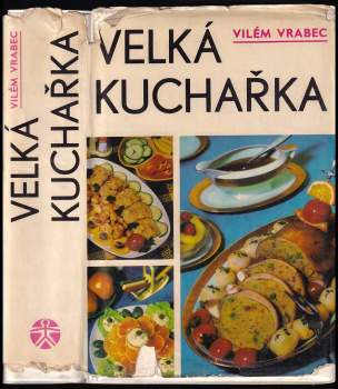 Vilém Vrabec: Velká kuchařka