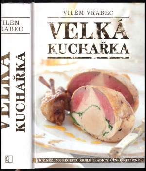 Vilém Vrabec: Velká kuchařka