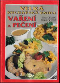 Velká kuchařská kniha vaření a pečení