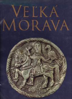 Ján Dekan: Veľká Morava