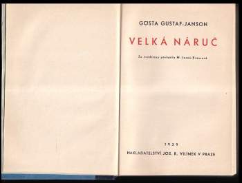 Gösta Gustaf-Janson: Velká náruč