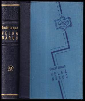 Gösta Gustaf-Janson: Velká náruč