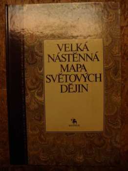 Edward Hull: Velká nástěnná mapa světových dějin