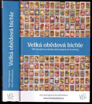 Velká obědová bichle : 190 receptů na skvělý oběd (nejen) do krabičky