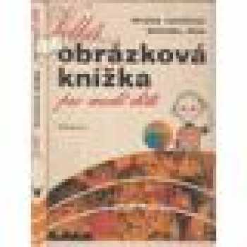 Veľká obrázková knižka pre malé děti