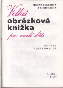 Bohumil Říha: Velká obrázková knížka pro malé děti