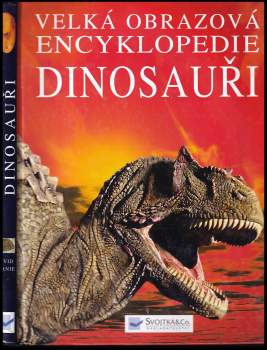 Velká obrazová encyklopedie Dinosauři