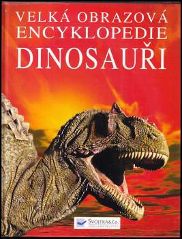 Velká obrazová encyklopedie dinosauři