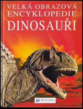 Velká obrazová encyklopedie dinosauři
