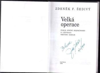 Zdeněk F Šedivý: Velká operace