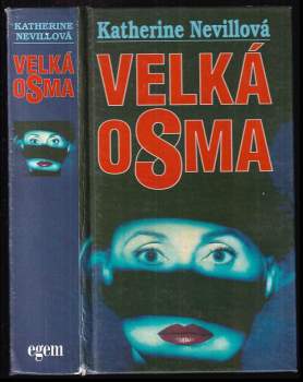 Katherine Neville: Velká osma