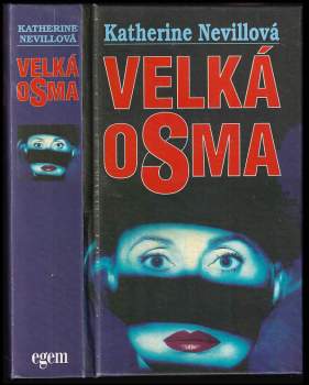Katherine Neville: Velká osma