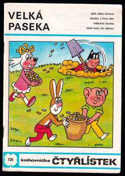 Ljuba Štíplová: Velká paseka - Čtyřlístek 131