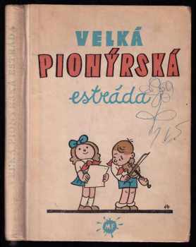 Velká pionýrská estráda