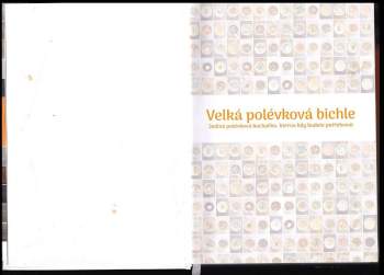 Pavlína Mähringová: Velká polévková bichle