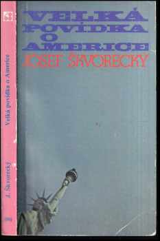 Josef Škvorecký: Velká povídka o Americe - (1969)