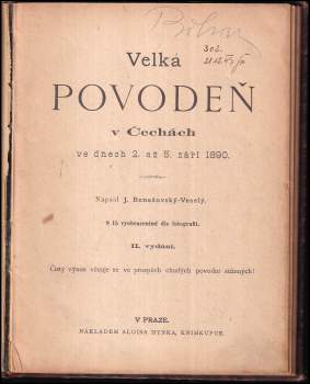 Jan J Benešovský-Veselý: Velká povodeň v Čechách ve dnech 2. až 5. září 1890