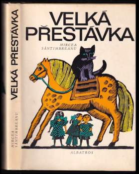 Mircea Sântimbreanu: Velká přestávka